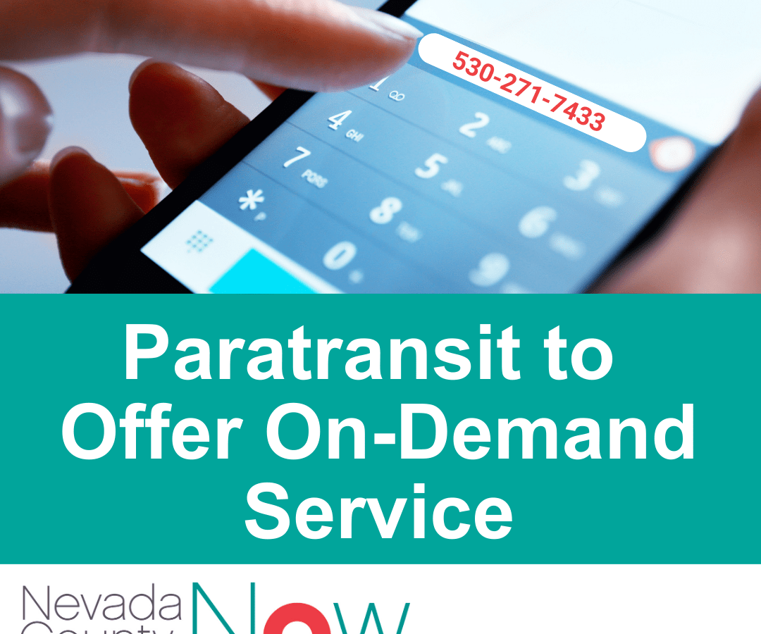 Nevada County Paratransit to offer on-demand service starting August 1, 2023